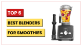 Best Blenders for Smoothies